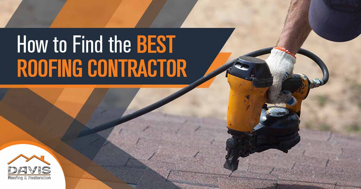 Roofer builder worker using a nail gun to install asphalt shingles on a roof, featuring Davis Roofing and Restoration. The image highlights 'How to Find the Best Roofing Contractor,' ensuring it aligns with the page's context.